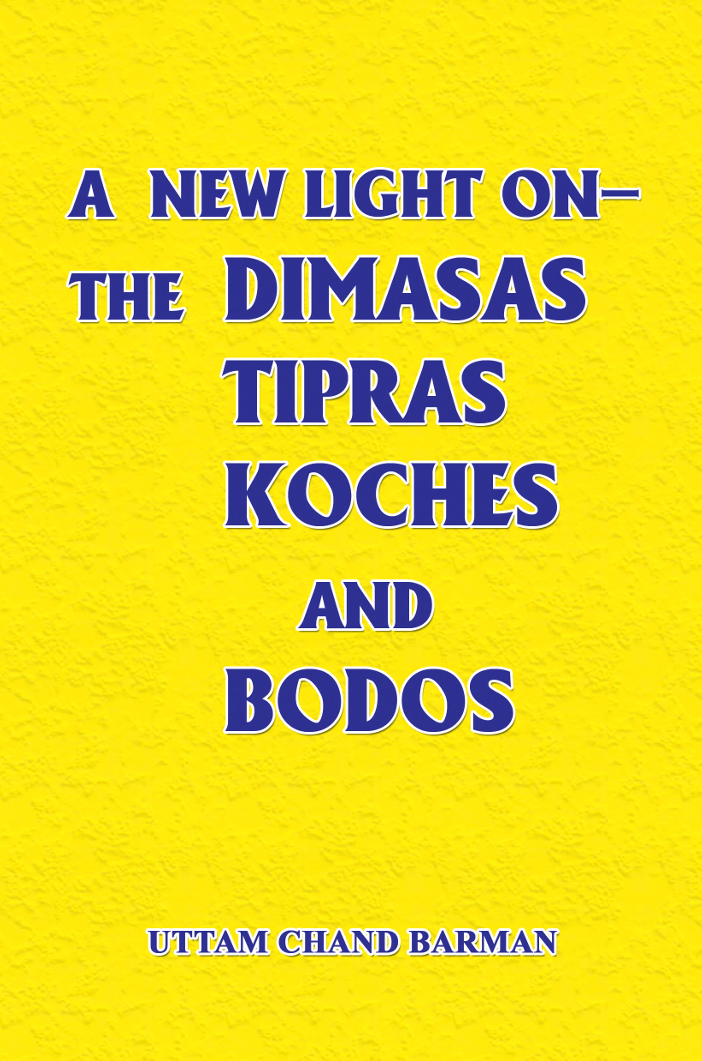 A NEW LIGHT ON THE DIMASAS TIPRAS KOCHES AND BODOS